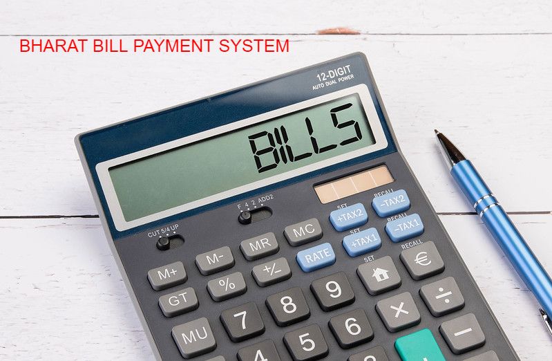 BHARAT BILL PAYMENT SYSTEM ( BBPS ) 